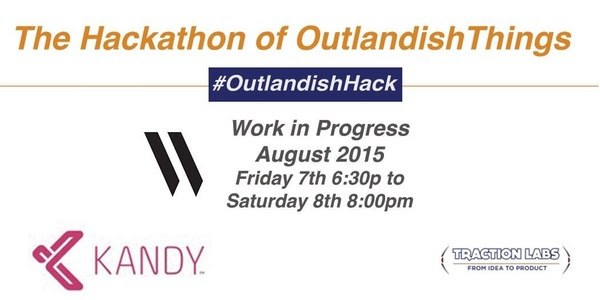 The Hackathon of Outlandish Things
