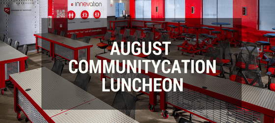 August CommunityCation Luncheon